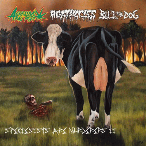 Agathocles : Speciesists Are Murderers II